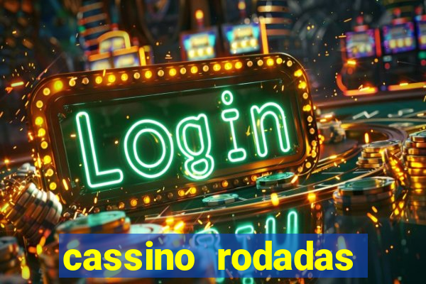 cassino rodadas gratis sem deposito